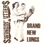 Swingin_Utters_-_Brand_New_Lungs-EP